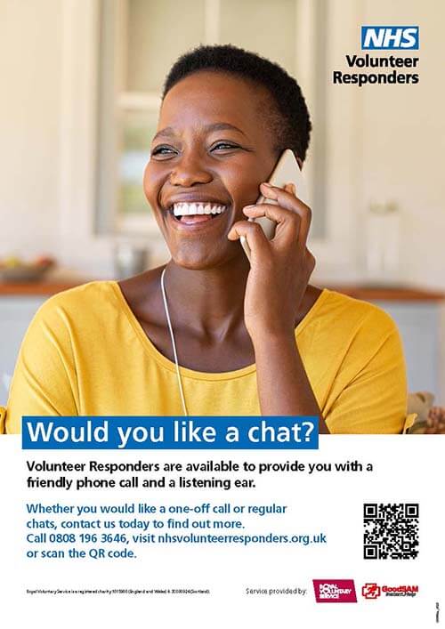 would you like a chat? volunteer NHS responders are available for a friendly chat
